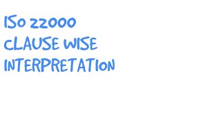 iso 22000:2018 clause interpretation Clause 1