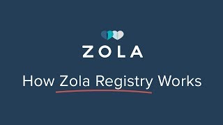 Zola | Easiest Wedding Registry & Cash Registry | How It Works