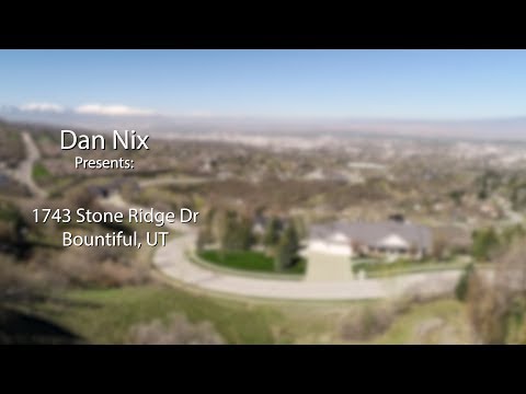 1743 Stone Ridge Dr, Bountiful, UT home video tour