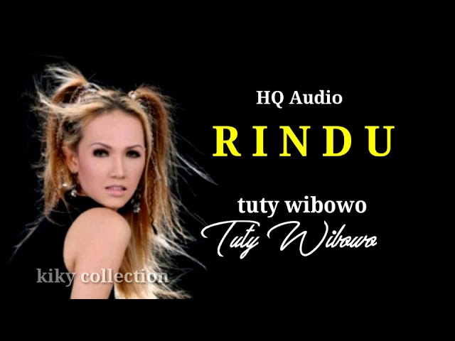 Rindu - tuty wibowo - hq audio class=