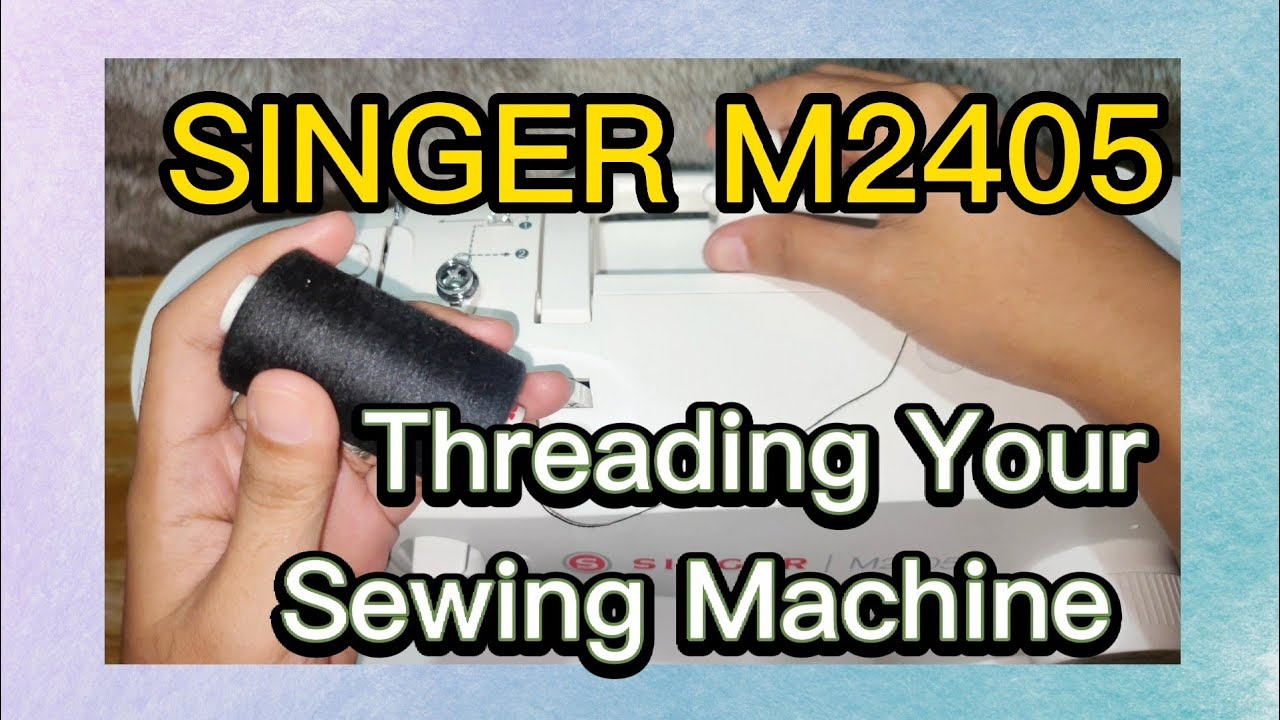 SINGER M2405 - How to thread your sewing machine