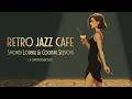 Best Cool Jazz Mix Retro Cafe Vibes ~ Vintage Lounge Background Music for Work & Study 🎷🎶
