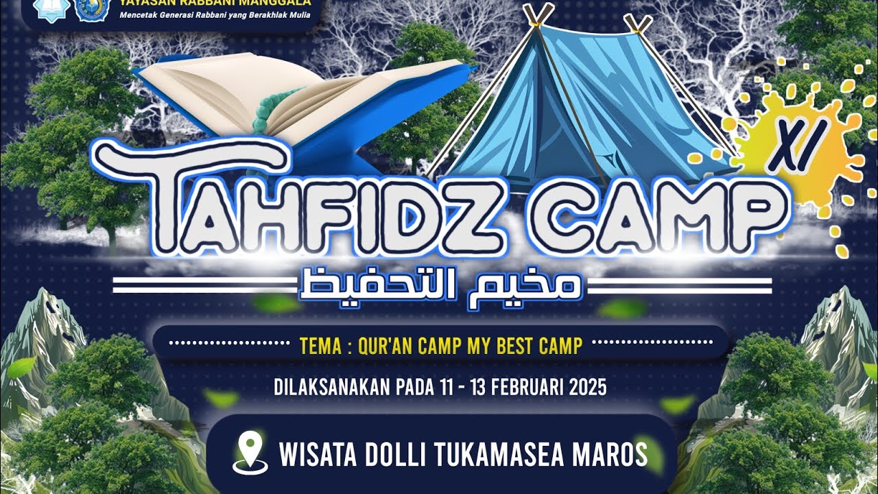 TAHFIDZ CAMP XI (PUTRA) MTs AL BASHIRAH