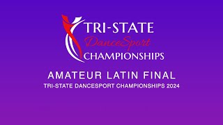 Amateur Latin Final ~ Tri State Dancesport Championships 2024