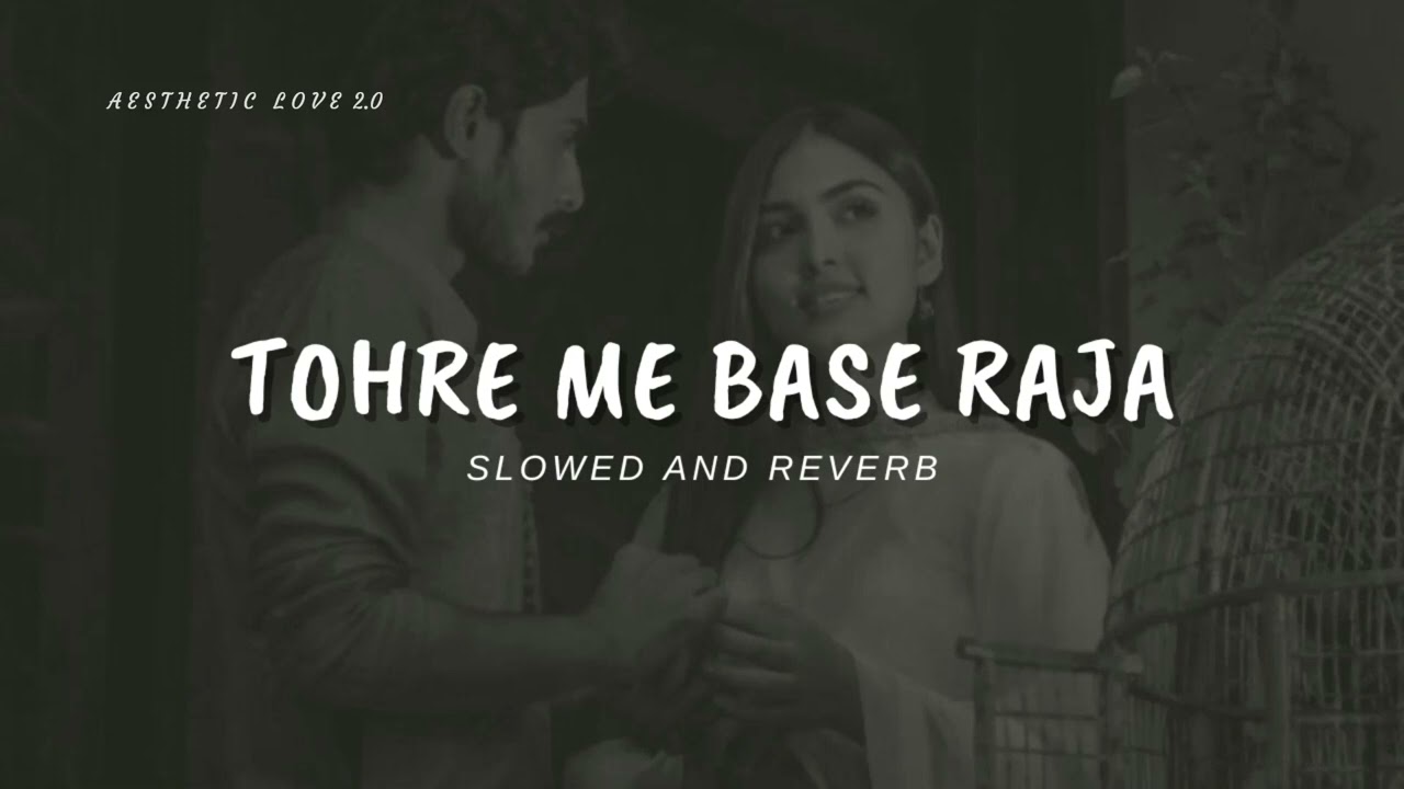 Tohre Me Base Raja Hamaro Paranwa Ho  Slowed And Reverb   trending  bhojpuri  song