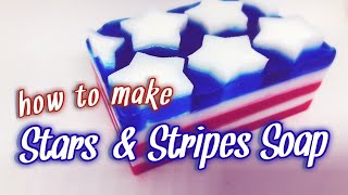 HOW TO MAKE STARS AND STRIPES SOAP | independence day soap  | ?? easy soap recipe for beginners