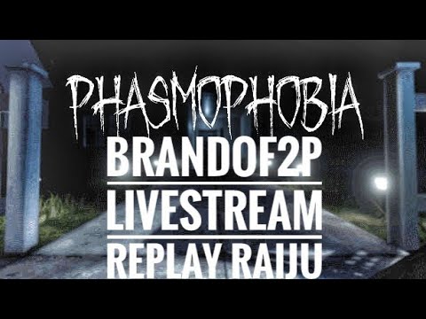 Phasmophobia Livestream Replay - Raiju Found!!