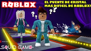 Jugamos El Juego Del Puente De Cristal Del Juego Del Calamar! El Mas Dificil De Roblox! 😮😃