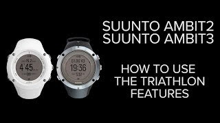 Suunto Ambit2 and Suunto Ambit3 - How to use the triathlon features