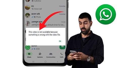 How to Fix WhatsApp This video is not available because something is wrong with the video file