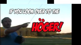 If you look over to the höger!