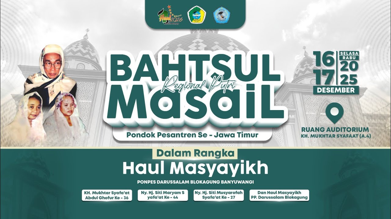 Pembukaan Bahtsul Masail Regional Putri | Pondok Pesantren Se-Jawa Timur | PP. Darussalam Blokagung