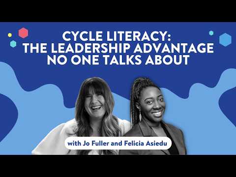 Cycle literacy: The leadership advantage no one talks about