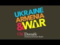 Money Matters: Ukraine, Armenia &amp; War