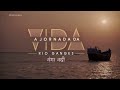 A Jornada da Vida: Rio Ganges (Índia) - Completo