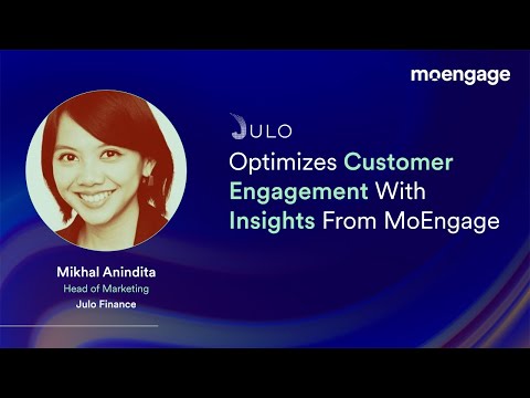 Julo Finance Optimizes Customer Engagement With Insights From MoEngage