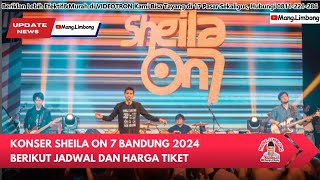 Konser Sheila On 7 Bandung 2024, Berikut Jadwal Dan Harga Tiket.