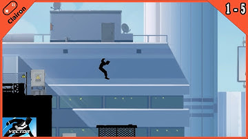 Vector - Story 1 - 5 - Downtown - Walkthrough Gameplay - First Time Play - 4K Gameplay