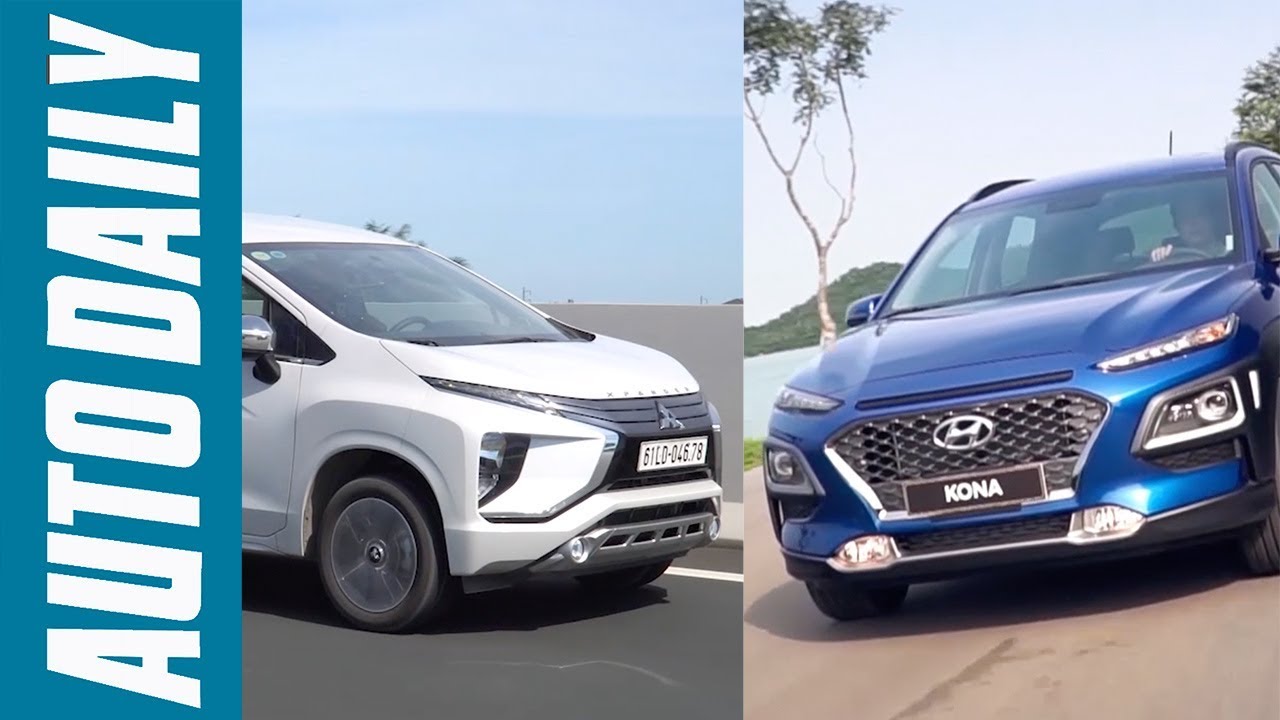 Hyundai Kona 2.0AT và Mitsubishi Xpander 1.5AT: Chọn xe nào với 700 triệu đồng? |AUTODAILY.VN|