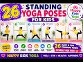 Best Standing Yoga for Kids | Balance, Stretch & Relax | Morning Kids Yoga | Kids Healthy Yoga