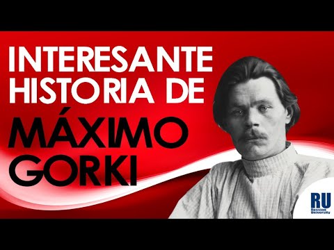 Vídeo: Maxim Gorky - Biografía De Un Millonario - Vista Alternativa