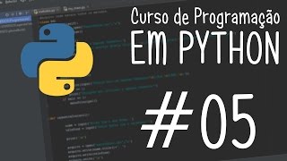 Curso de Programação em Python - Aula 05 Variaveis