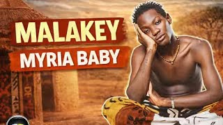 MALAKEY - MYRIA BABY