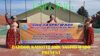 JAIPONG || BAJIDOR KAHOT SMK YASPRI WADO KABUPATEN SUMEDANG