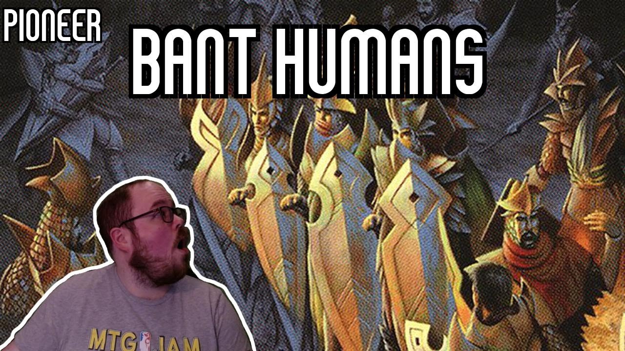 Curve into Company FTW! | Bant Humans | Pioneer | MTGO - YouTube