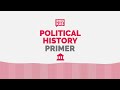 History Primer Episode 1: Political History