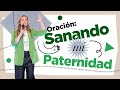 🔴 Oración de la mañana (Para sanar la paternidad) 🌎🌍🌏 - 10 Octubre 2023 - Natalia Nieto