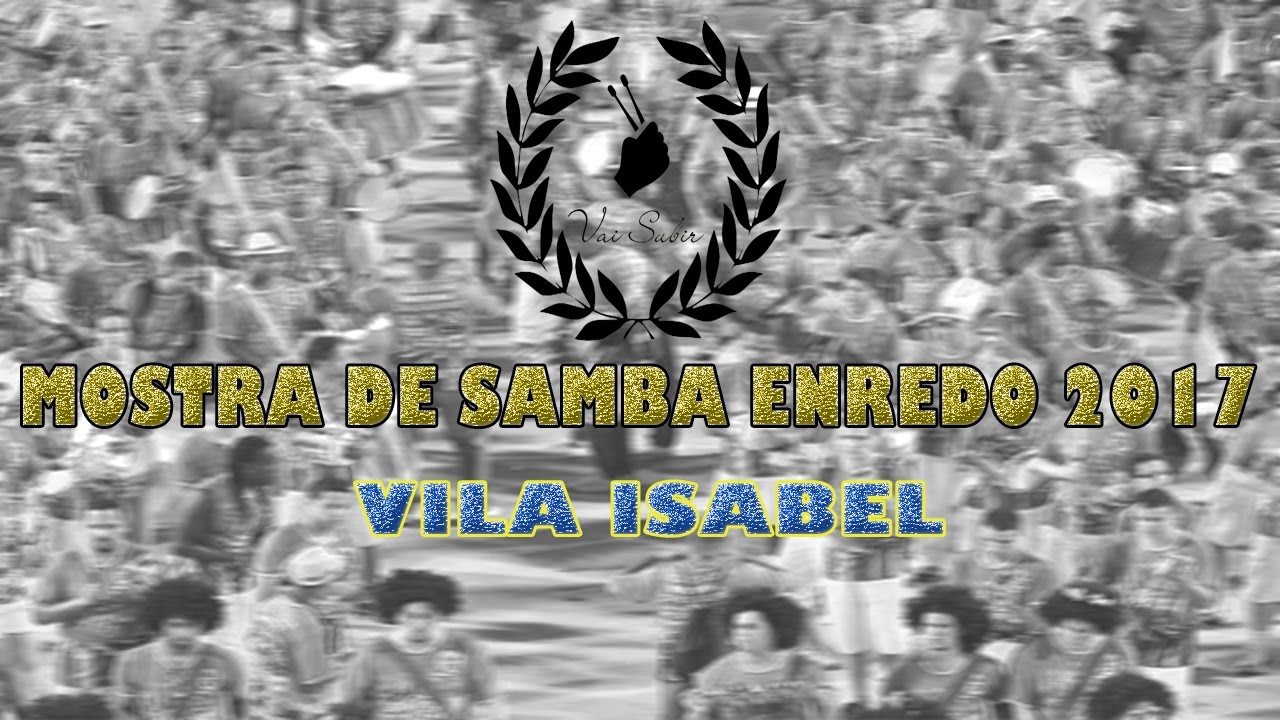Mostra de Samba Enredo 2017 - Vila Isabel video editing software free