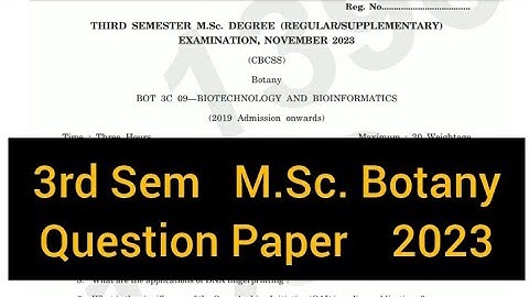 BIOTECHNOLOGY AND BIOINFORMATICS       |      3rd Sem  M.Sc. Botany   Question Paper 2023 #calicut