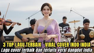 Download Lagu 3 Lagu Dangdut COVER TERBAIK DAN TERLARIS - Cover India By Alunan Nada Cover AI MP3 Download Lagu 3 Lagu Dangdut COVER TERBAIK DAN TERLARIS - Cover India By Alunan Nada Cover AI MP3