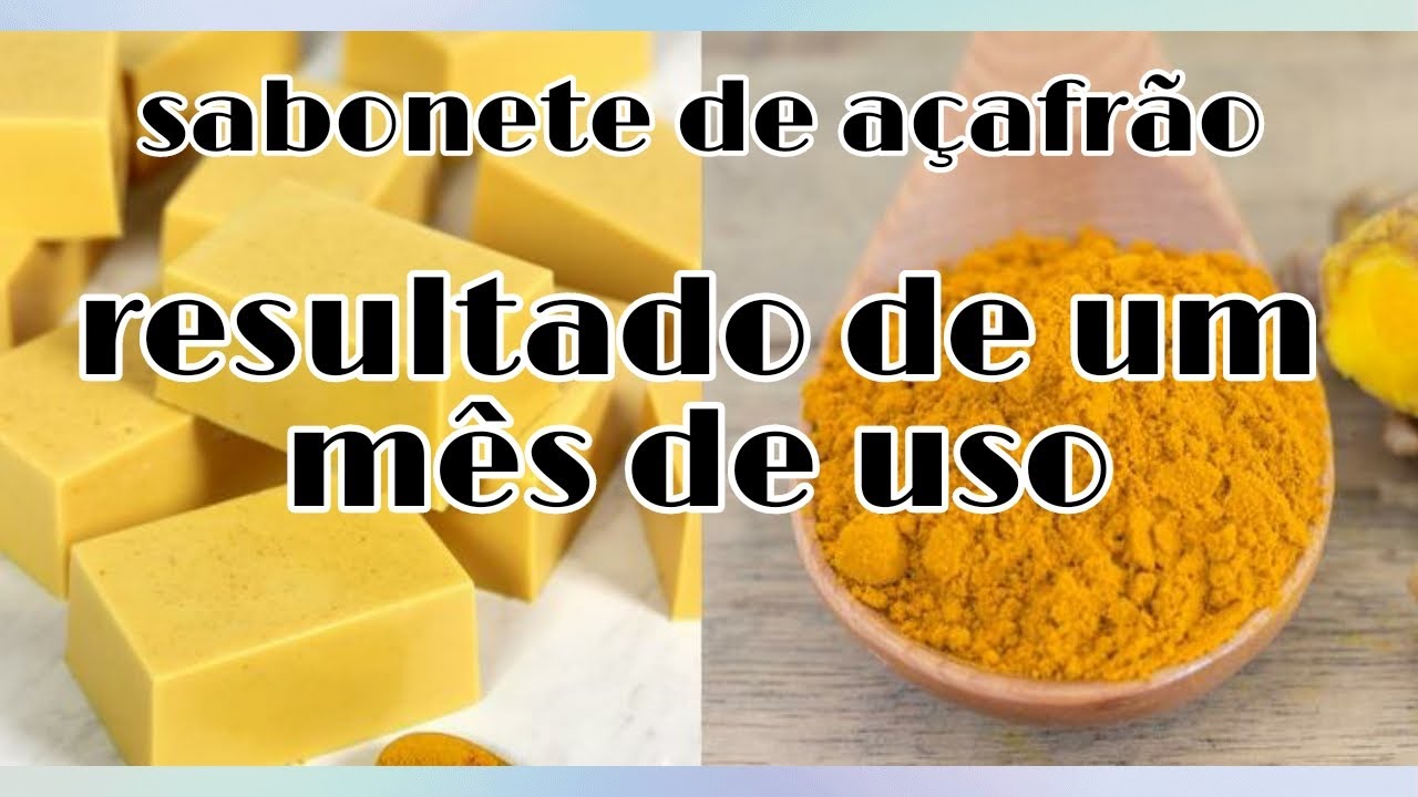 sabonete de açafrão, resultado de um mês de uso - YouTube