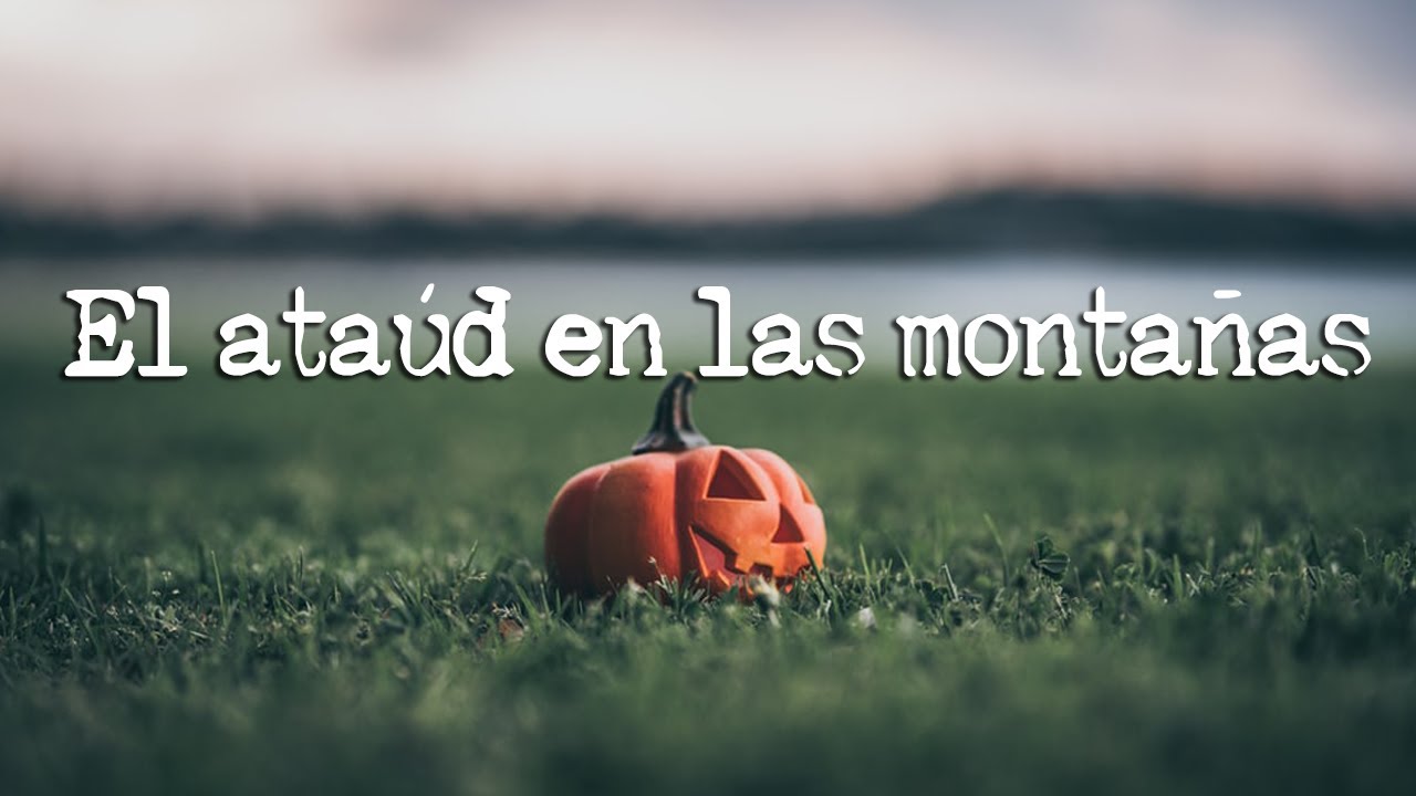 El ataúd en las montañas | Creepypasta | Ciudadano Z