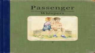 Passenger - Bullets (Whispers)