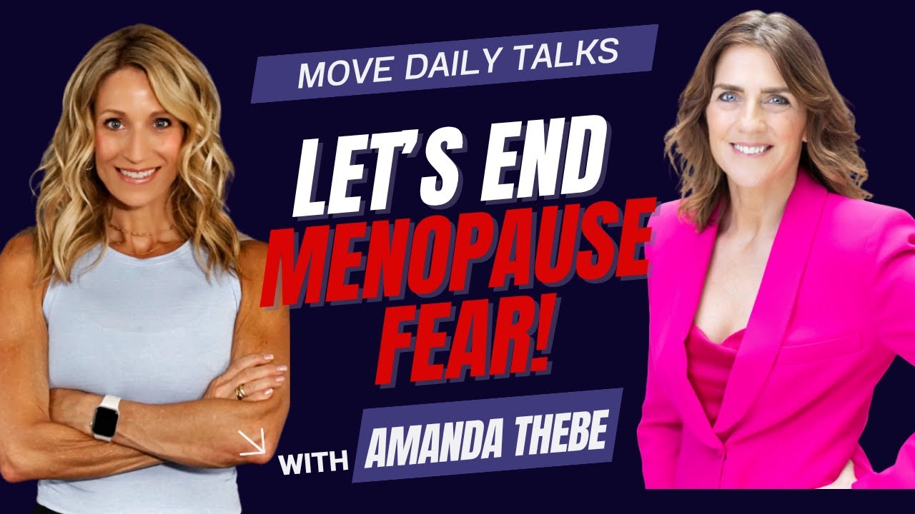 Let's End Menopause Fear with Amanda Thebe
