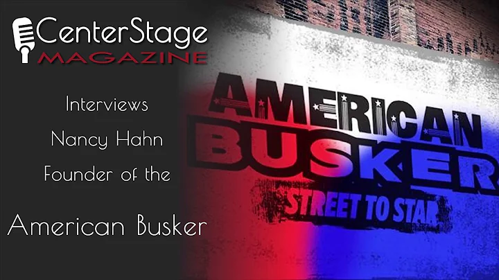 Nancy Hahn (American Busker) Interview: Conversati...