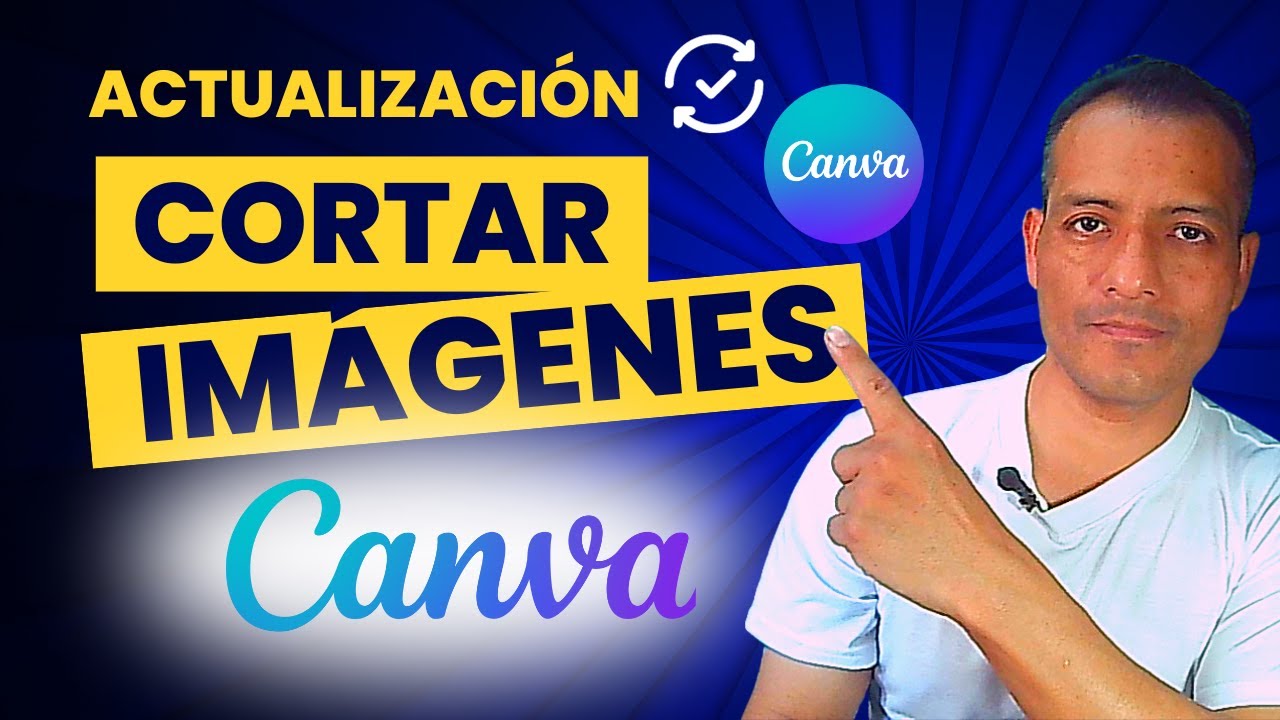 🖼 NUEVA ACTUALIZACIÓN Cortar imágenes en canva (como usara CANVA ...