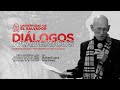 Diálogos Académicos Universitarios y Pensamiento Crítico 2023 - Dr. Rafael Lara Martínez