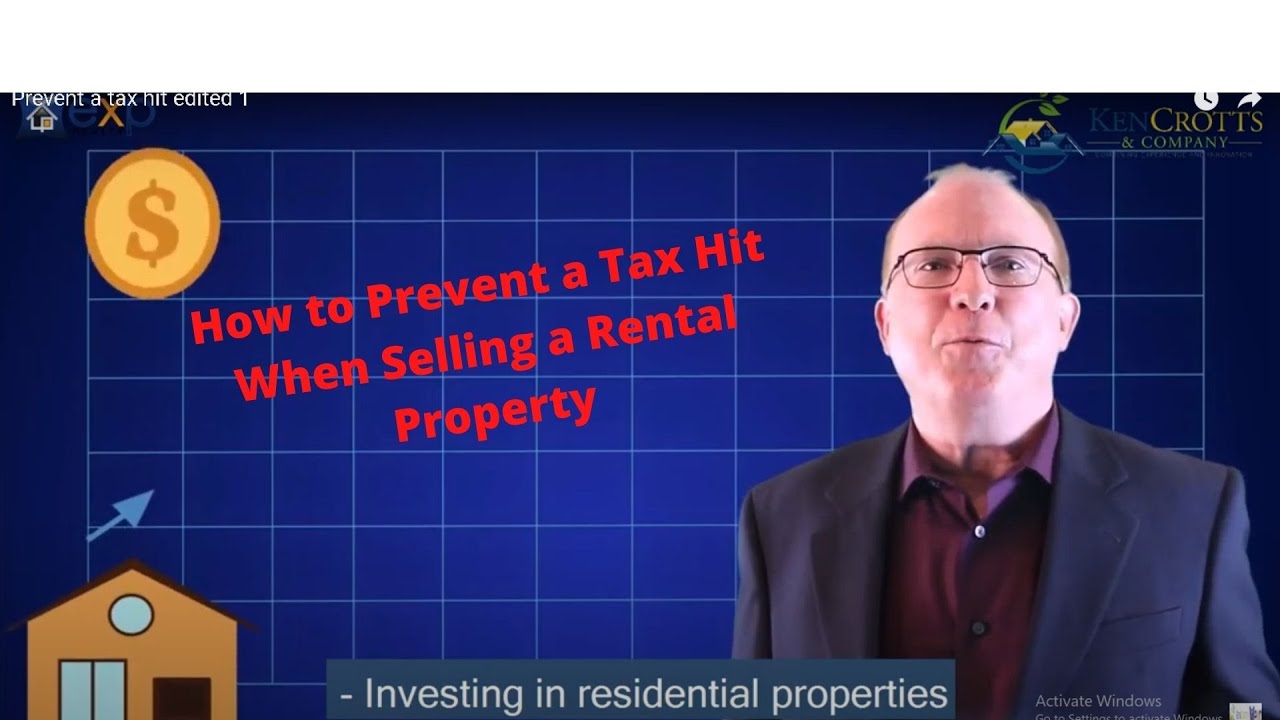How to Prevent a Tax Hit When Selling a Rental Property YouTube