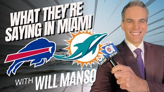 What they're saying about BILLS vs DOLPHINS in MIami with Will Manso