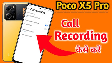 Poco x5 pro Call Recording Setting | How to Call Record in Poco x5 pro | call recording