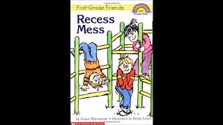 Recess Mess, By Grace Maccarone