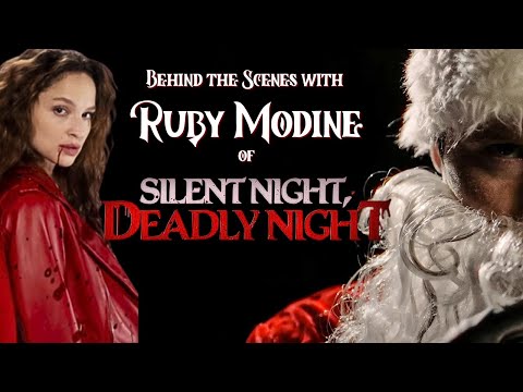 Behind the Scenes with Ruby Modine: SILENT NIGHT, DEADLY NIGHT (2025)
