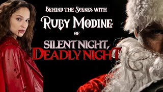 Behind the Scenes with Ruby Modine: SILENT NIGHT, DEADLY NIGHT (2025)