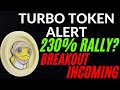 Turbo Token Is Breaking Out! 230% Rally Incoming? - Turbo Price Prediction