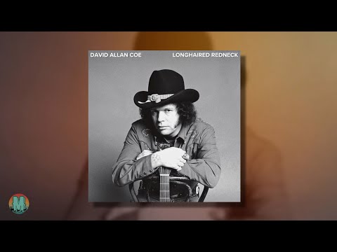 David Allan Coe - Longhaired Redneck (1976)
