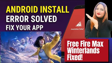 Free Fire Max Winterlands App Not Installed Problem – Android Fix